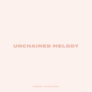 Unchained Melody dari Leroy Sanchez