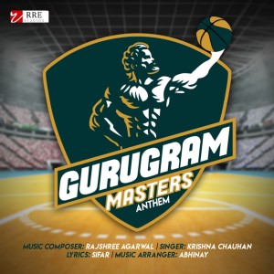 Listen to Gurugram Masters Anthem song with lyrics from Rajshree Agarwal