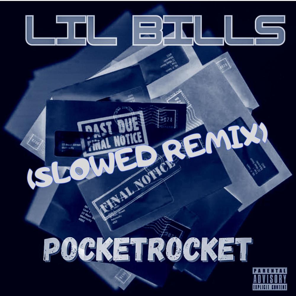 Lil Bills (Slowed Remix|Explicit)