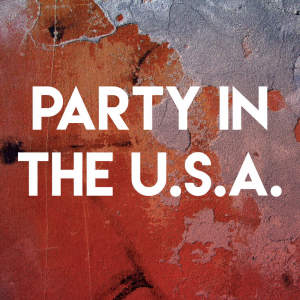 Dengarkan lagu Party in the U.S.A. nyanyian Sassydee dengan lirik