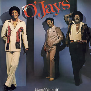 อัลบัม Identify Yourself ศิลปิน The O'Jays