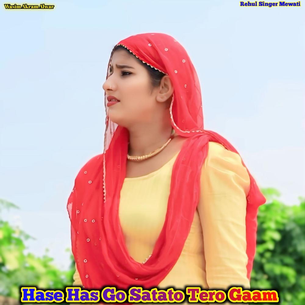 Hase Has Go Satato Tero Gaam