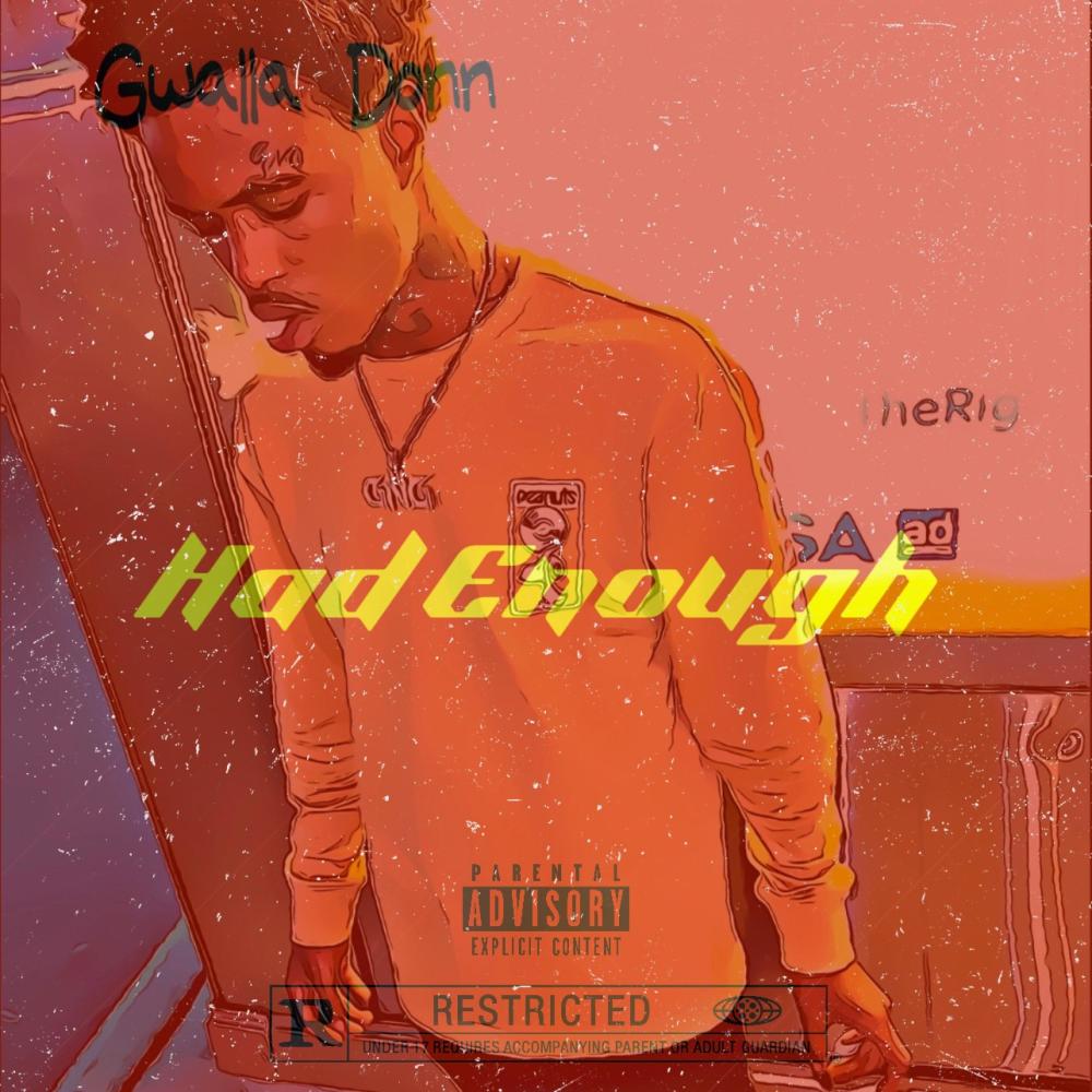 Had Enough (Explicit)