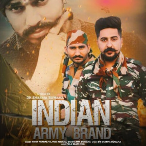 Listen to Indian Army Brand song with lyrics from Rohit Pharaliya