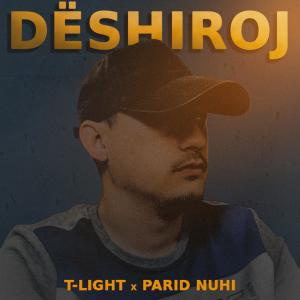 Album Dëshiroj (feat. Nitro) from T-Light