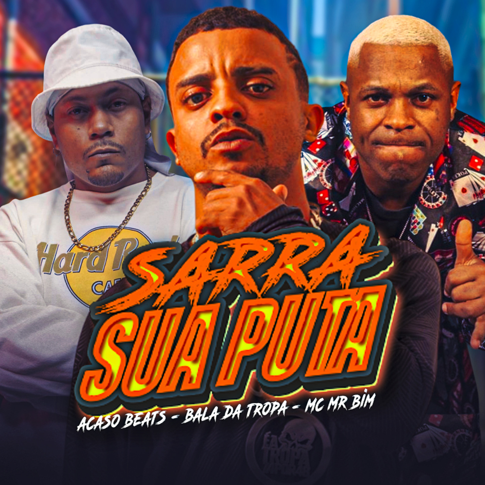 Sarra Sua Puta (Explicit)