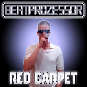 Album Red Carpet (Explicit) oleh Beatprozessor