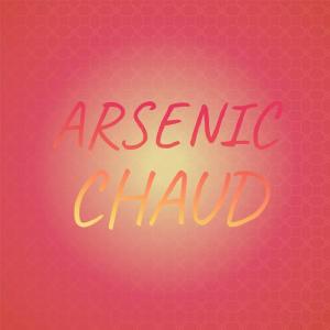 Listen to Arsenic Chaud song with lyrics from Valea Ghar
