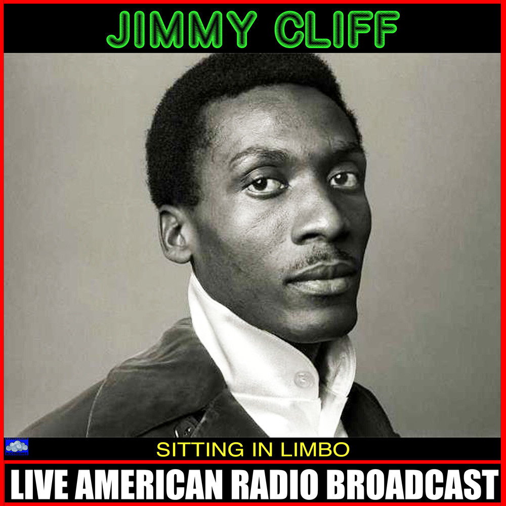 Sitting In Limbo Jimmy Cliff Sanook Music