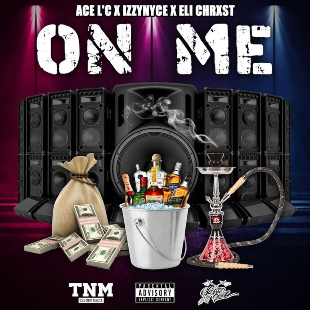 On Me (feat. Izzynyce & Eli Chrxst) (Explicit)