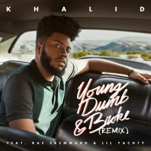 收聽Khalid的Young Dumb & Broke REMIX (Remix)歌詞歌曲