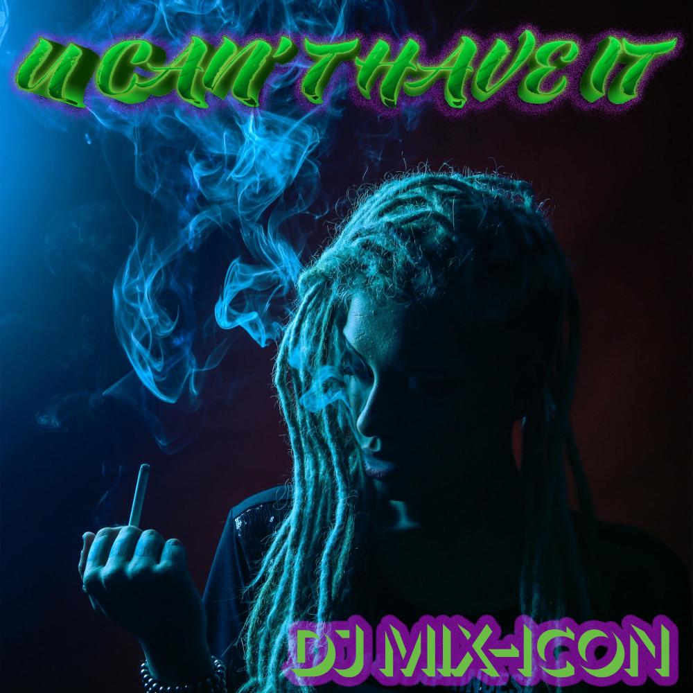 U CAN'T HAVE IT (Explicit)