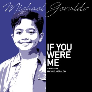 收聽Michael Geraldo的If You Were Me歌詞歌曲
