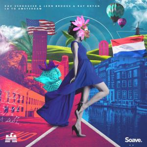 ดาวน์โหลดและฟังเพลง LA To Amsterdam พร้อมเนื้อเพลงจาก Kav Verhouzer