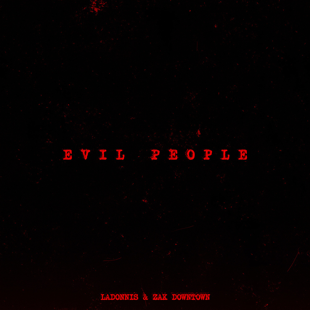 Evil People (Explicit)