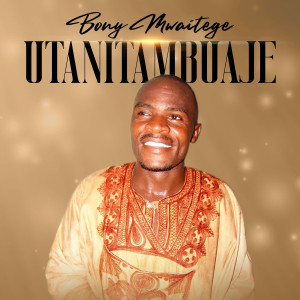 收聽Bony Mwaitege的Siku Zinakuja歌詞歌曲