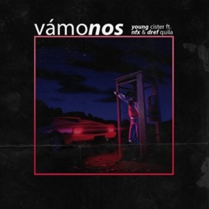 Young Cister的专辑Vámonos