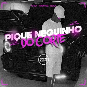 Pique Neguinho Do Corte (Explicit) dari MC WL ZS