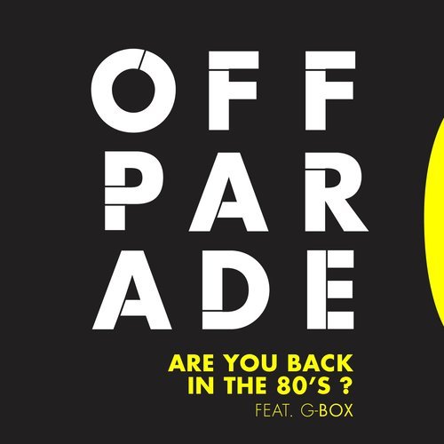 Are You Back in the 80's ? (Extended Club Mix)