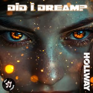 อัลบัม Did I Dream? ศิลปิน Hollway