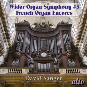 David Sanger的專輯Widor: Organ Symphony No. 5,  French Organ Encores