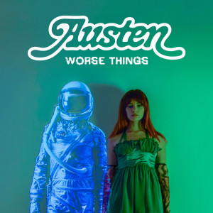 Album Worse Things from Austen