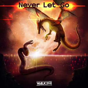 Listen to Never Let Go song with lyrics from W4LK3R