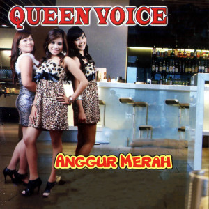 Album Anggur Merah oleh Queen Voice