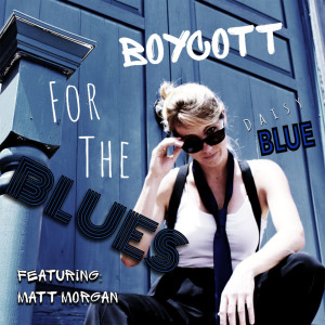 Album Boycott for the Blues from Daisy Blue