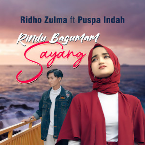 Album Rindu Bagumam Sayang oleh Ridho Zulma