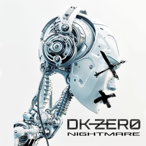 收聽DK-Zero的Nightmare歌詞歌曲