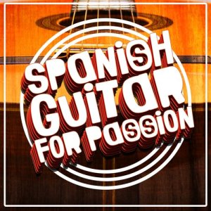 Salsa Passion的專輯Spanish Guitar for Passion