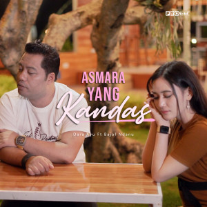 收聽Dara Ayu的Asmara Yang Kandas歌詞歌曲