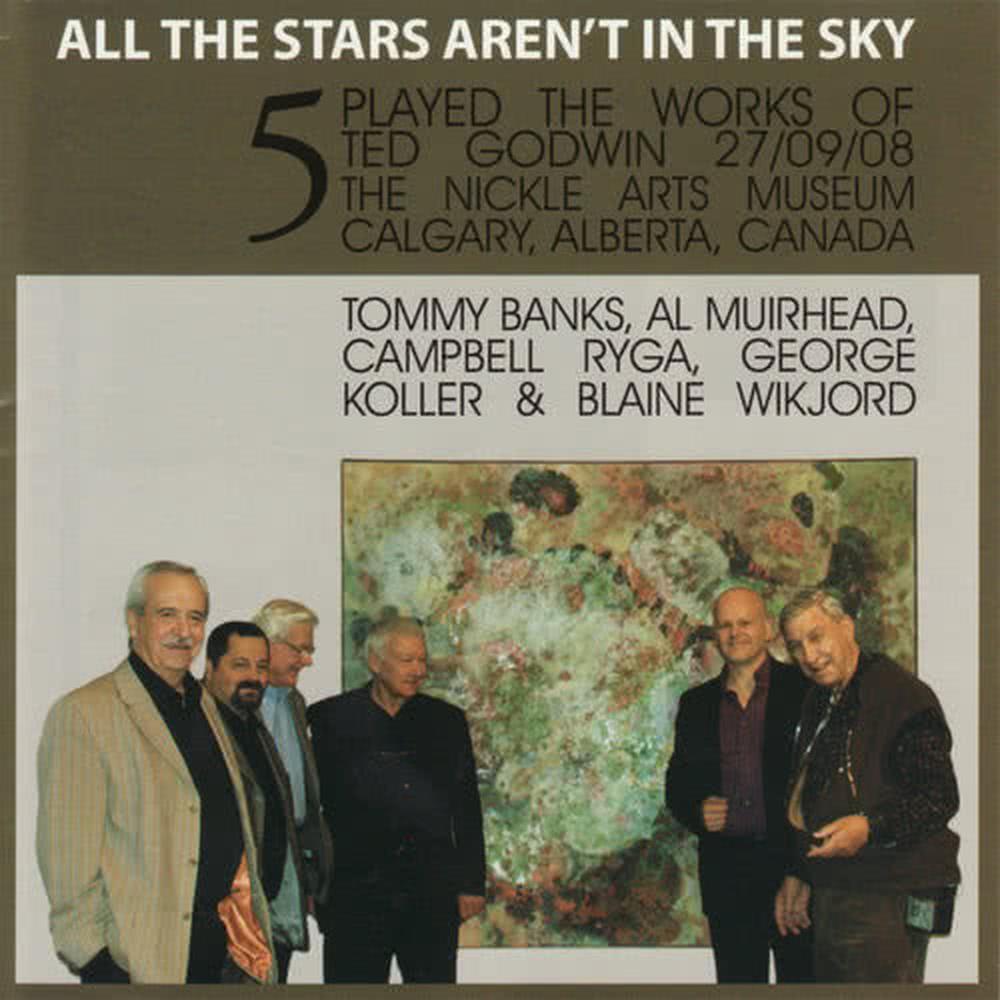 Things Aint What They Used To Be (feat. Tom Banks, Campbell Ryga, Al Muirhead, George Koller, Blaine Wikjord)