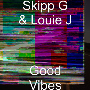 Listen to Good Vibes (Explicit) song with lyrics from Skipp G