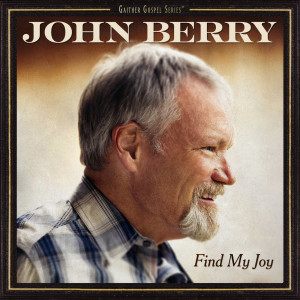 John Berry的專輯Find My Joy
