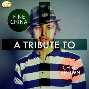 ดาวน์โหลดและฟังเพลง Fine China พร้อมเนื้อเพลงจาก Ameritz - Tribute