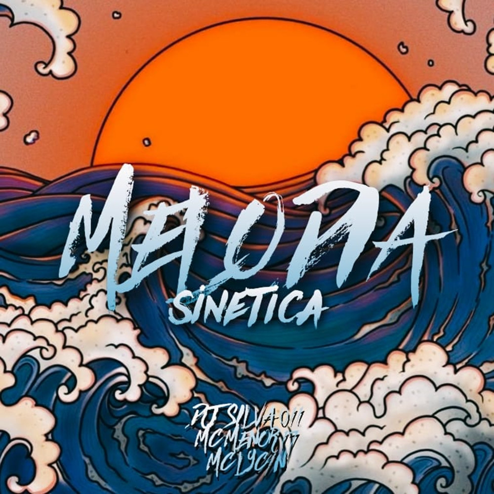 Melodia Sinetica (Explicit)