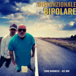 Ice One的专辑Disfunzionale Bipolare