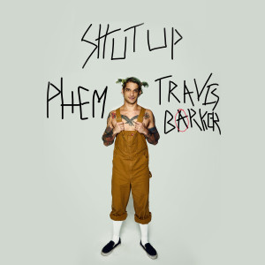 ดาวน์โหลดและฟังเพลง Shut Up(feat. phem & Travis Barker) (Explicit) พร้อมเนื้อเพลงจาก Tyler Posey