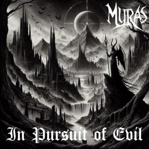 อัลบัม In Pursuit of Evil (Explicit) ศิลปิน Muras