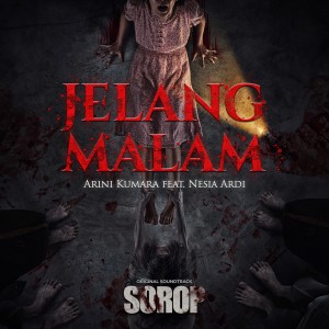 Listen to Jelang Malam (From "Sorop") song with lyrics from Arini Kumara