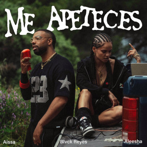 Aissa的專輯ME APETECES (Explicit)