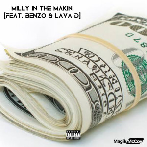Album Milly in the Makin’ (Explicit) from Magik McCoy