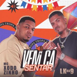 收聽LK DA 9的Vem ca Sentar歌詞歌曲
