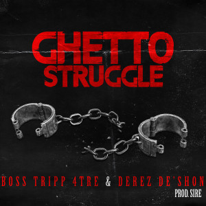 Album Ghetto Struggle (Explicit) from 
