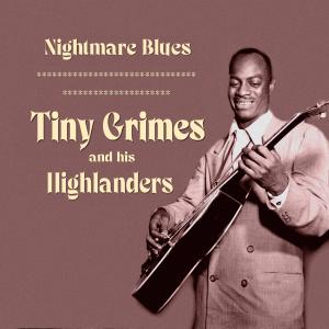 Tiny Grimes的專輯Nightmare Blues