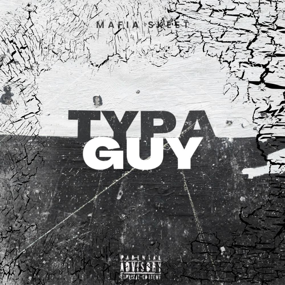 Typa Guy (Explicit)