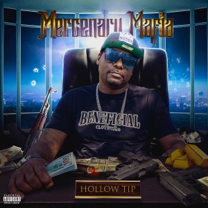 อัลบัม Mercenary Mafia (Explicit) ศิลปิน Hollow Tip