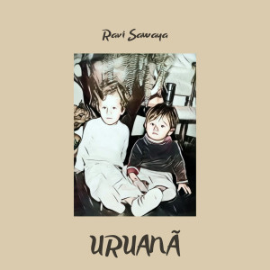 收聽Ravi Sawaya的Saudade 1歌詞歌曲